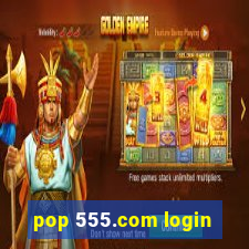 pop 555.com login